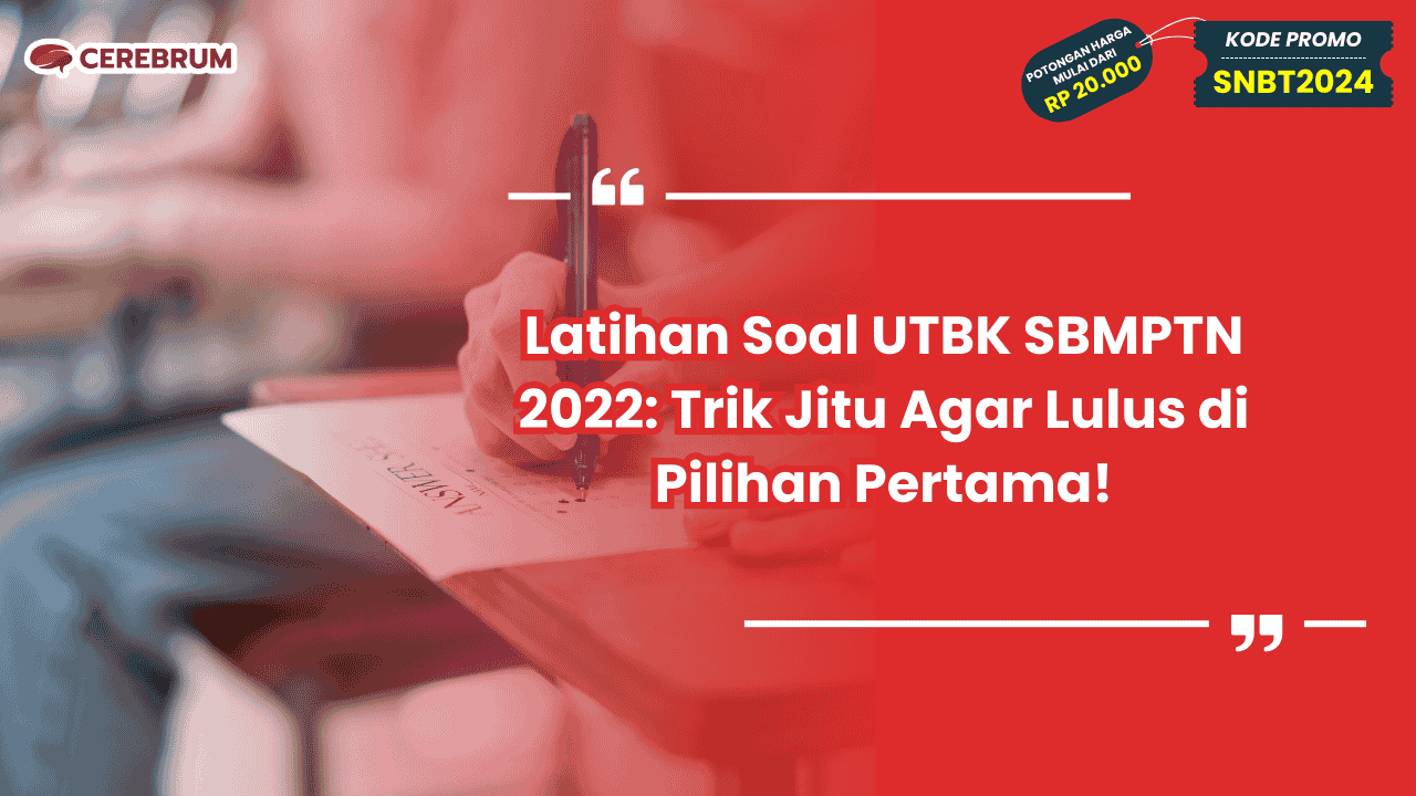 Latihan Soal UTBK SBMPTN 2022
