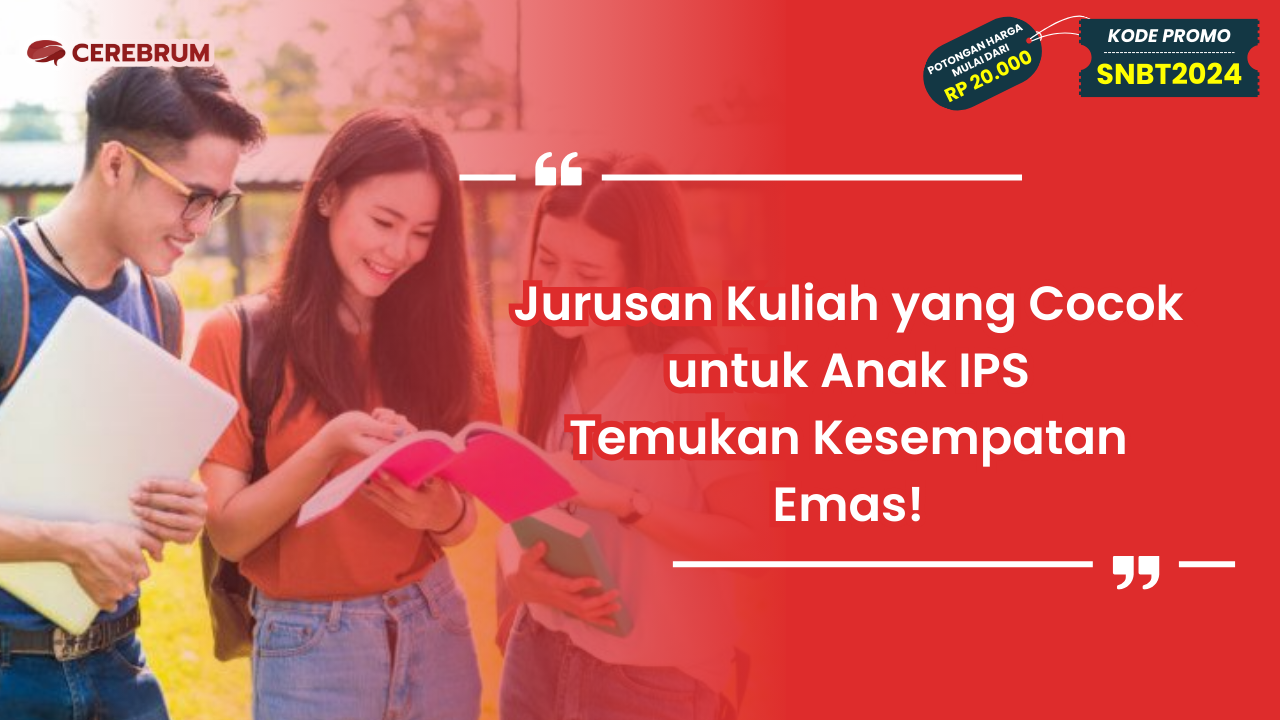 Jurusan Kuliah yang Cocok untuk Anak IPS