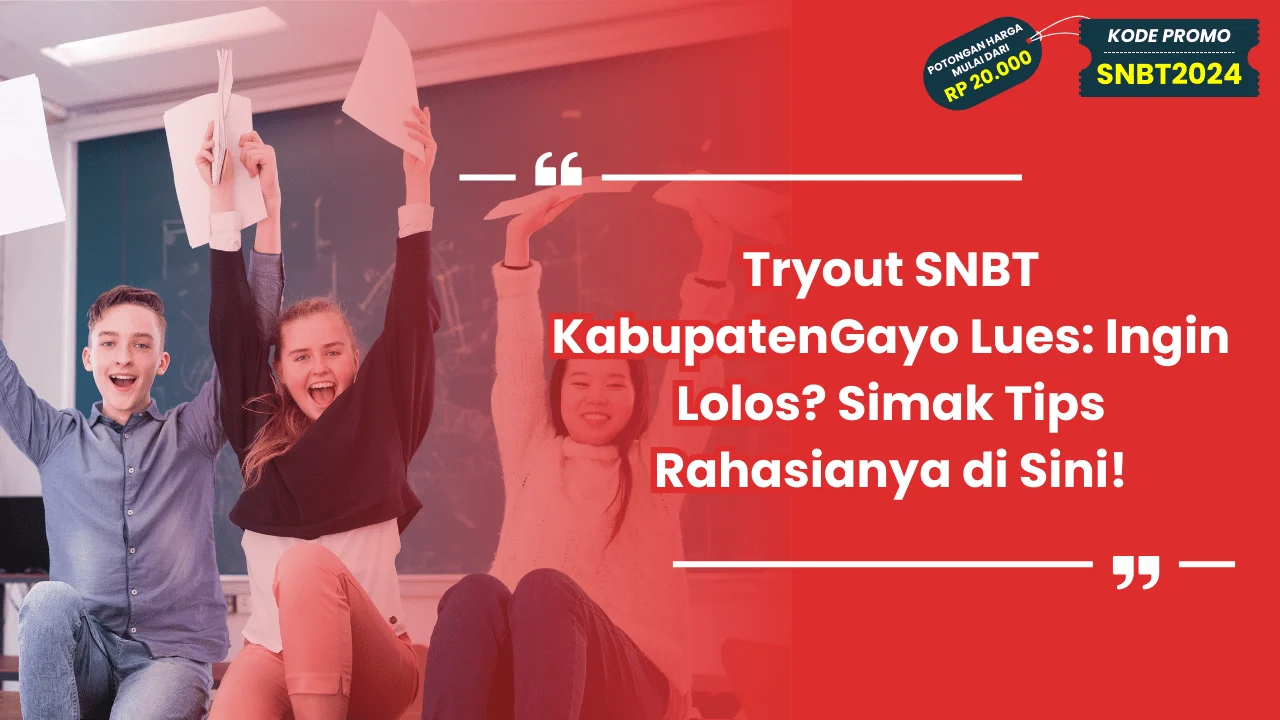 Tryout SNBT Kabupaten Gayo Lues