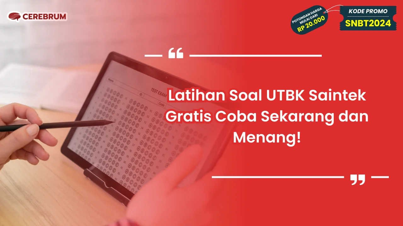 Latihan Soal UTBK Saintek Gratis