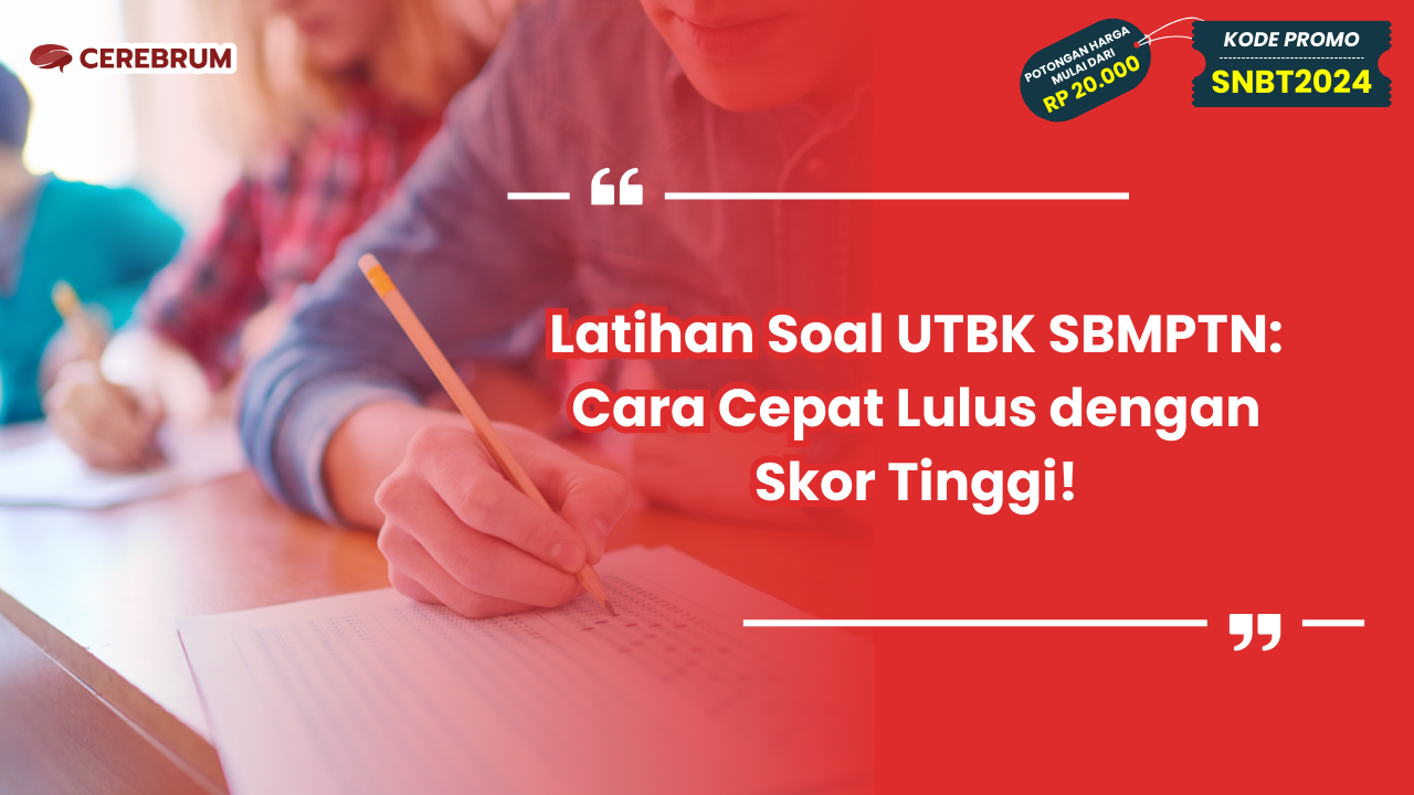 Latihan Soal UTBK SBMPTN