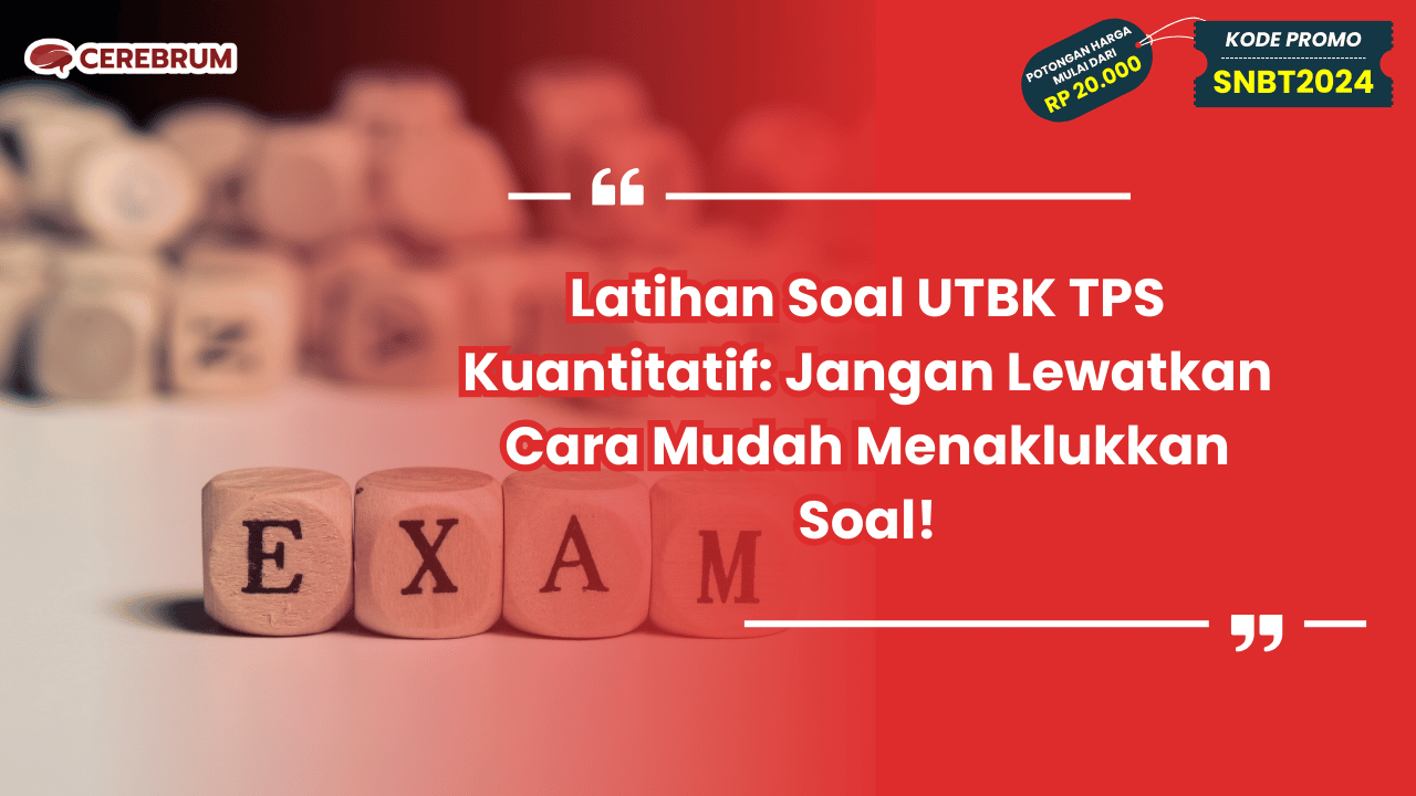 Latihan Soal UTBK TPS Kuantitatif