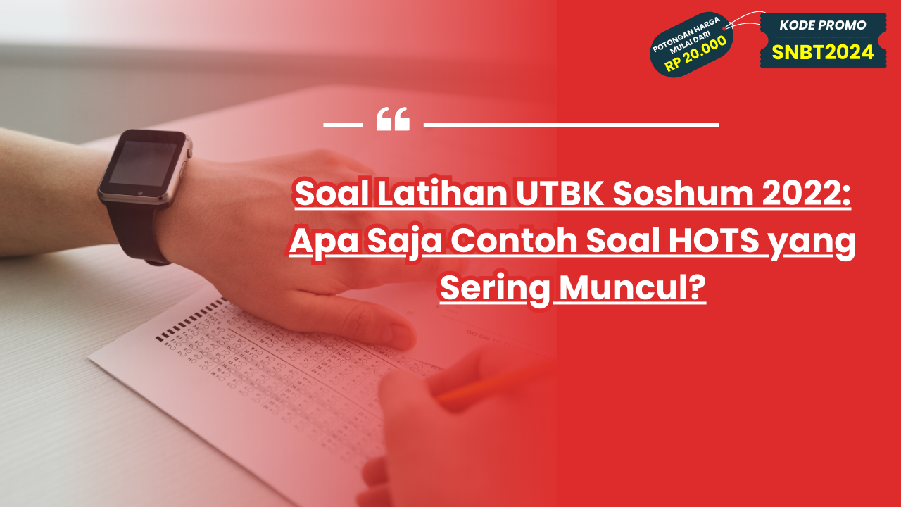 Soal Latihan UTBK Soshum 2022