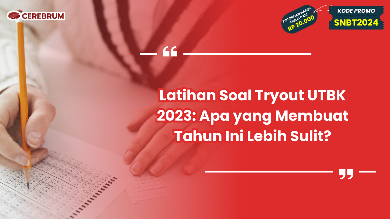 Latihan Soal Tryout UTBK 2023