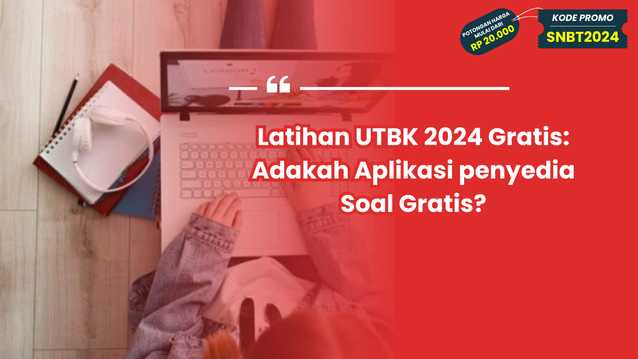 Latihan UTBK 2024 Gratis