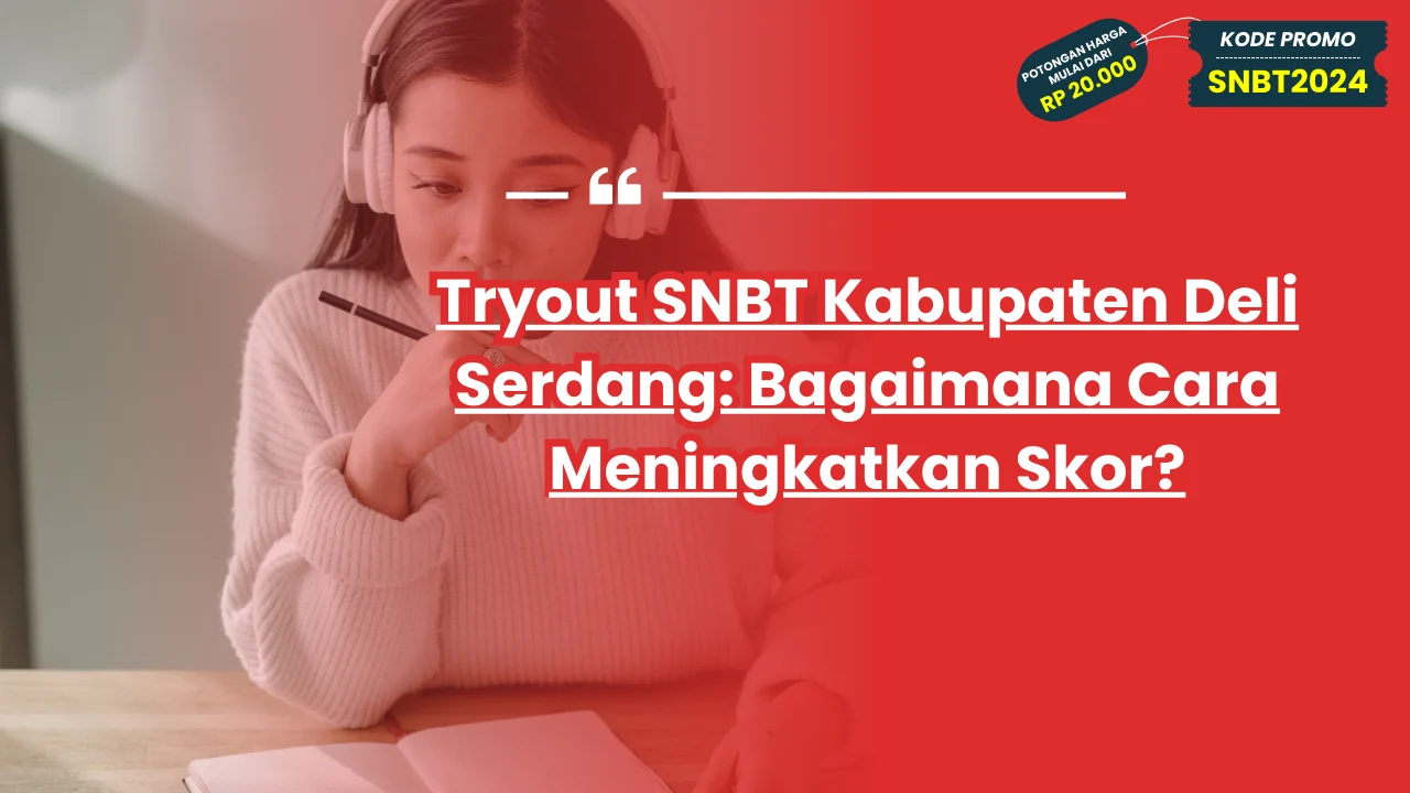 Tryout SNBT Kabupaten Deli Serdang