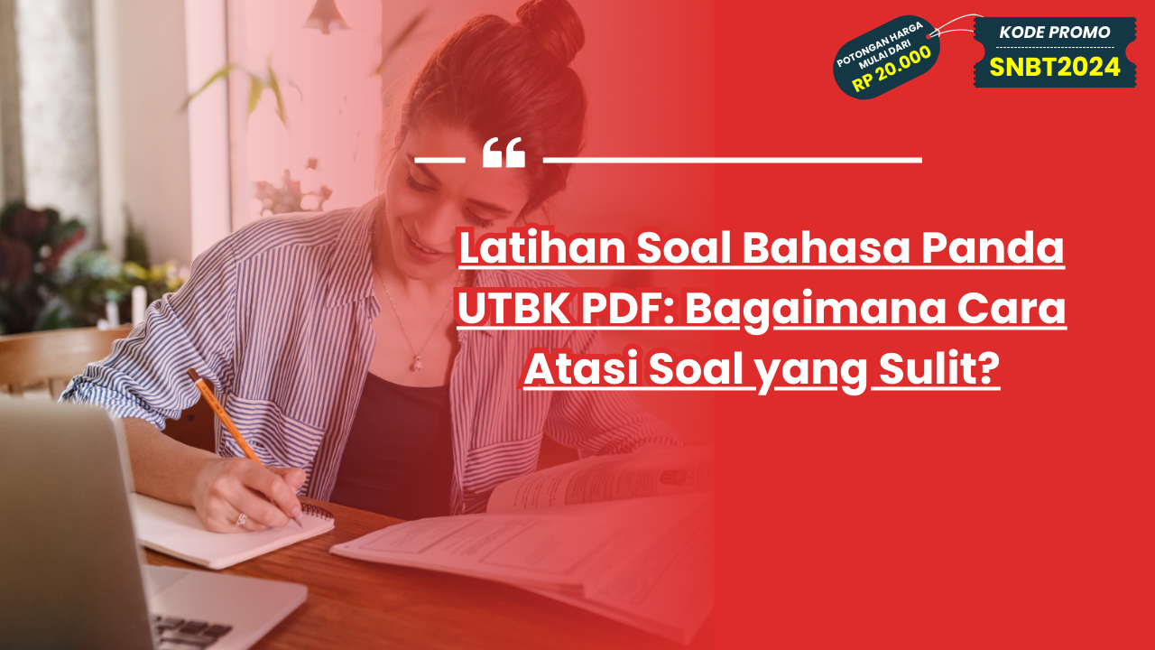 Latihan Soal Bahasa Panda UTBK PDF: