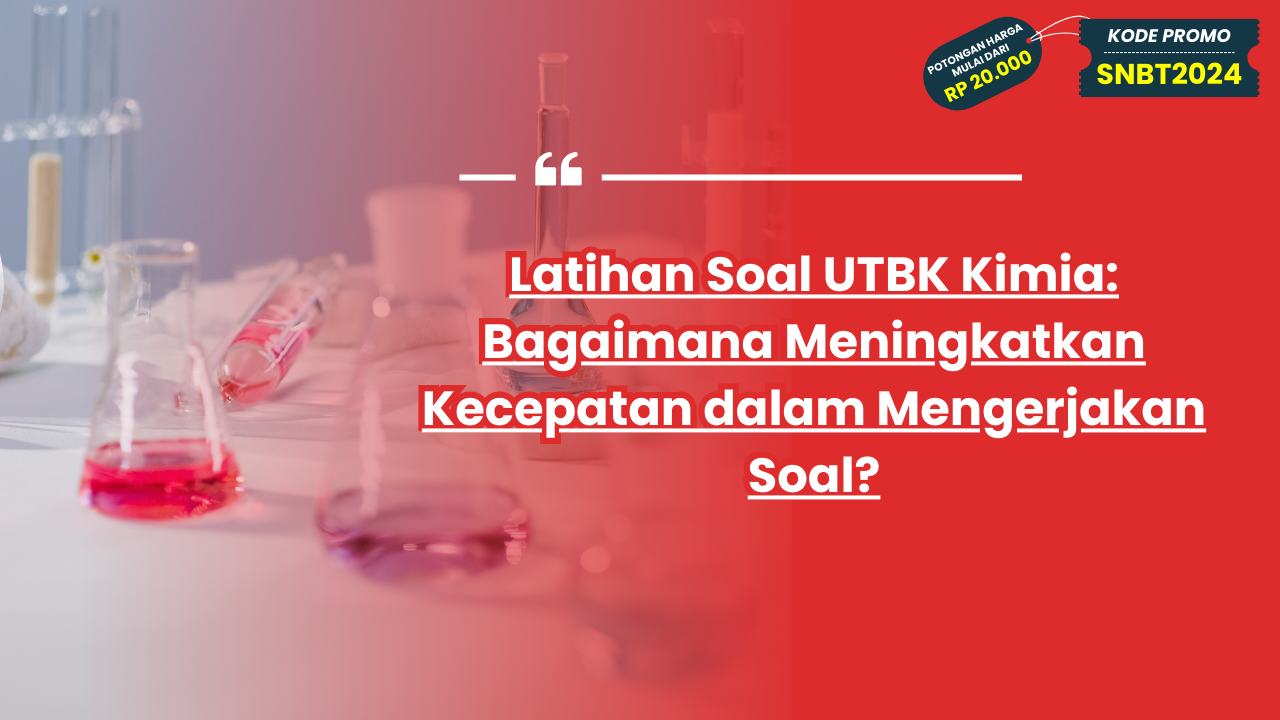 Latihan Soal UTBK Kimia