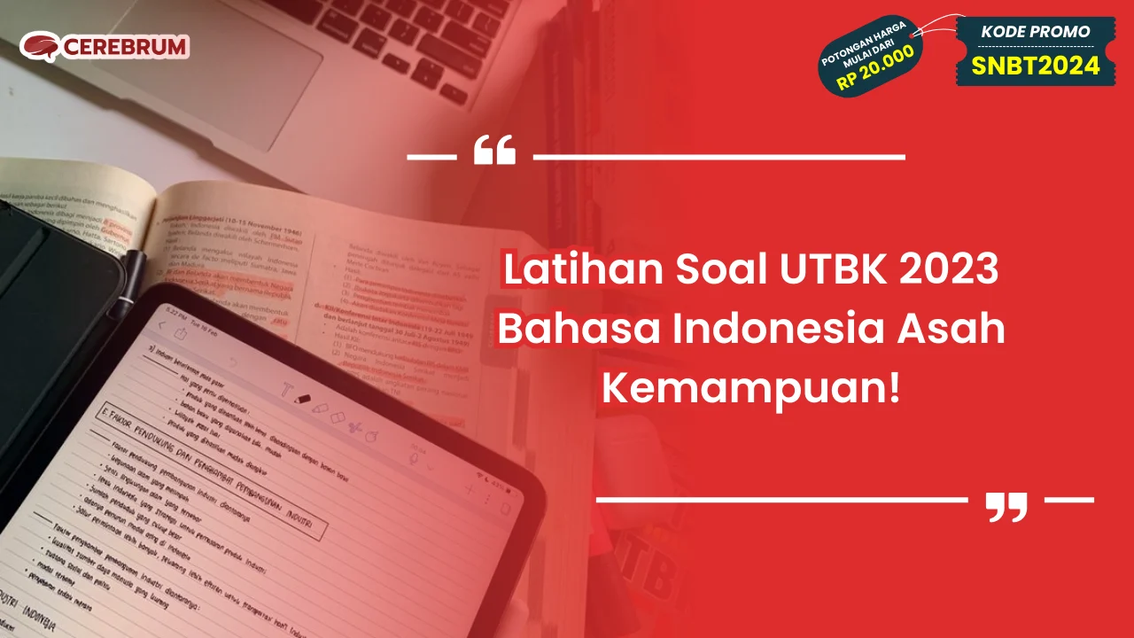 Latihan Soal UTBK 2023 Bahasa Indonesia