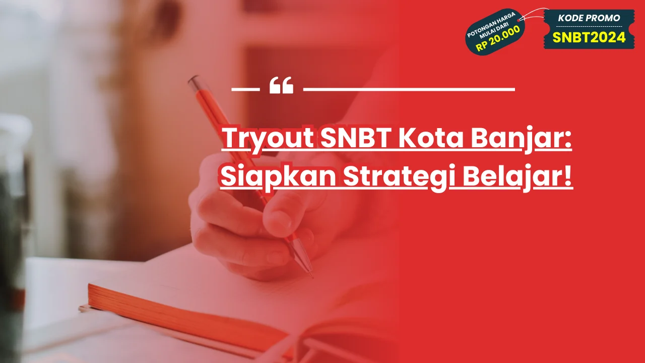 Tryout SNBT Kota Banjar