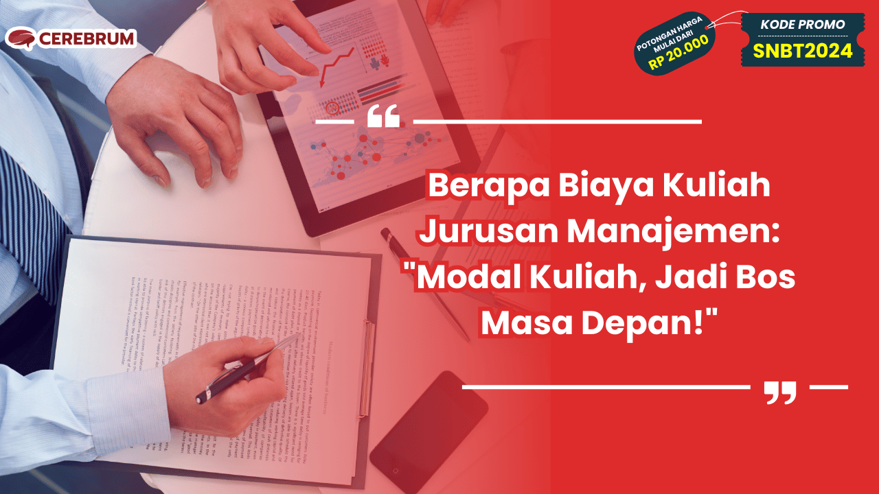 Berapa Biaya Kuliah Jurusan Manajemen