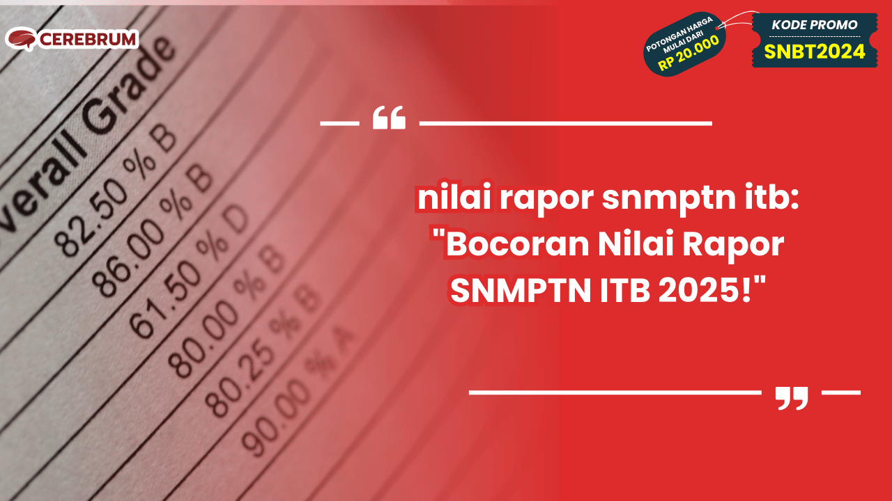 nilai rapor snmptn itb