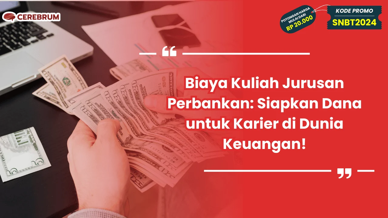 Biaya Kuliah Jurusan Perbankan