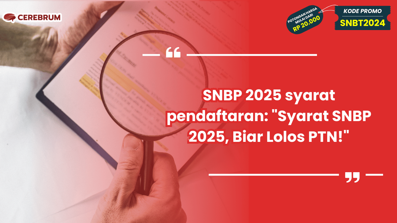 SNBP 2025 syarat pendaftaran