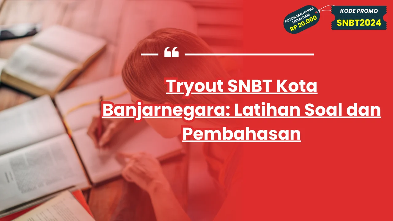 Tryout SNBT Kota Banjarnegara