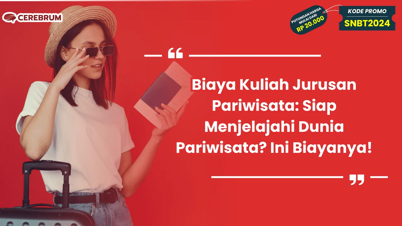 Biaya Kuliah Jurusan Pariwisata