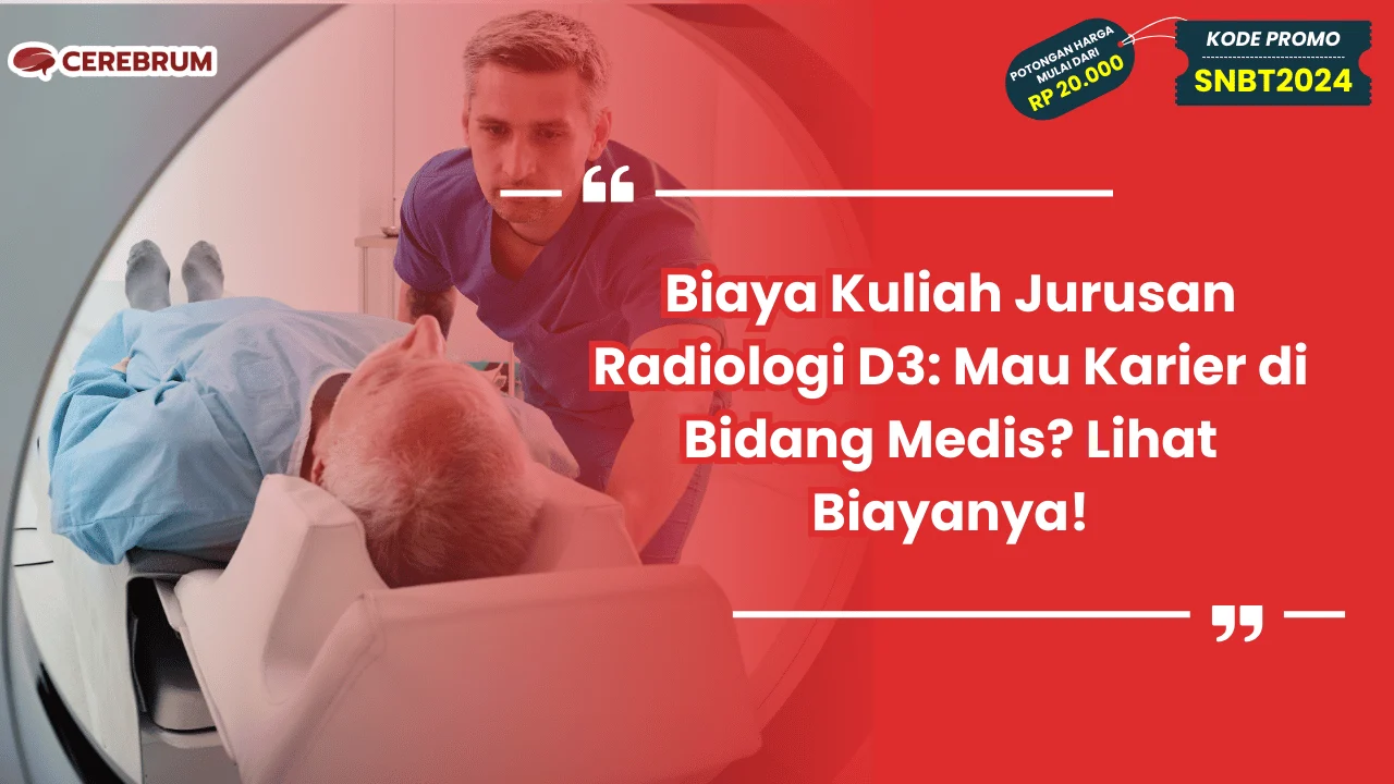 Biaya Kuliah Jurusan Radiologi D3