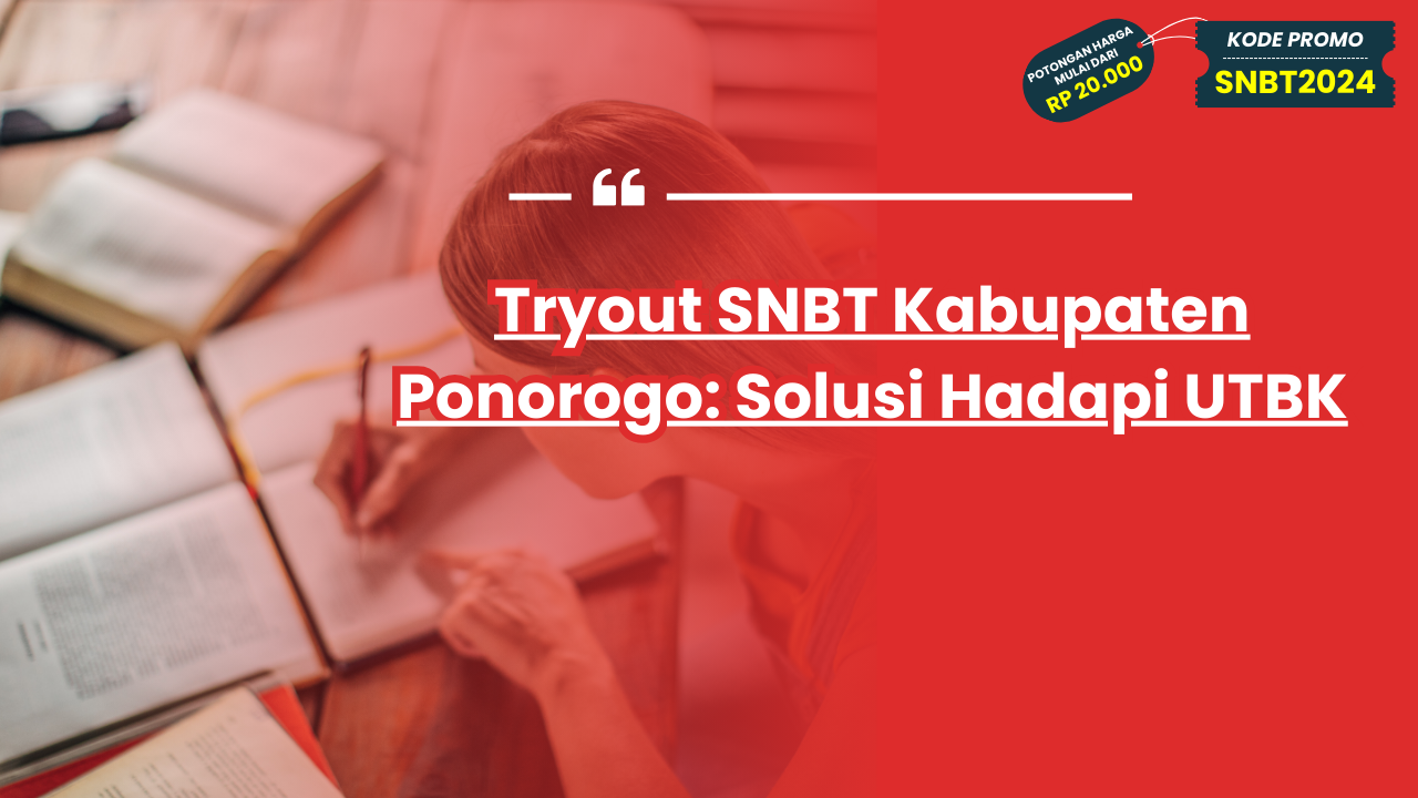 Tryout SNBT Kabupaten Ponorogo