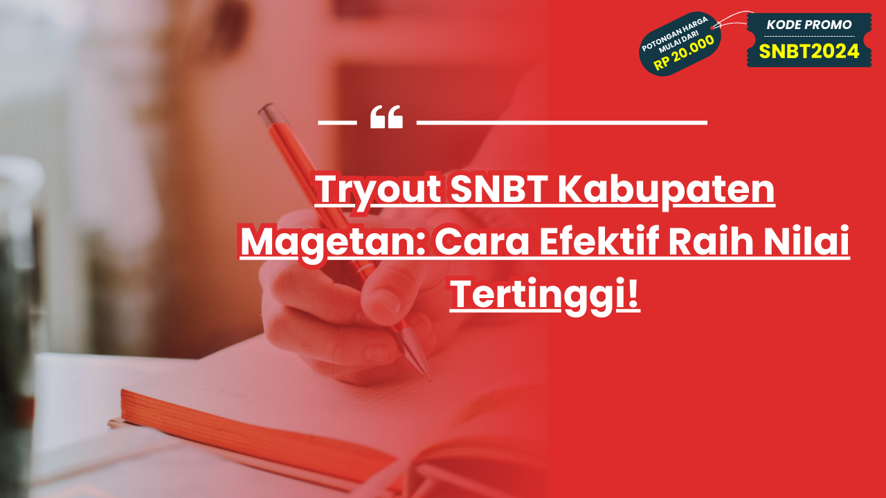 Tryout SNBT Kabupaten Magetan