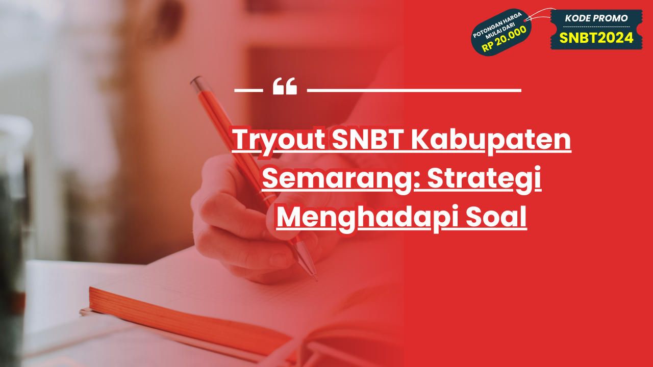 Tryout SNBT Kabupaten Semarang