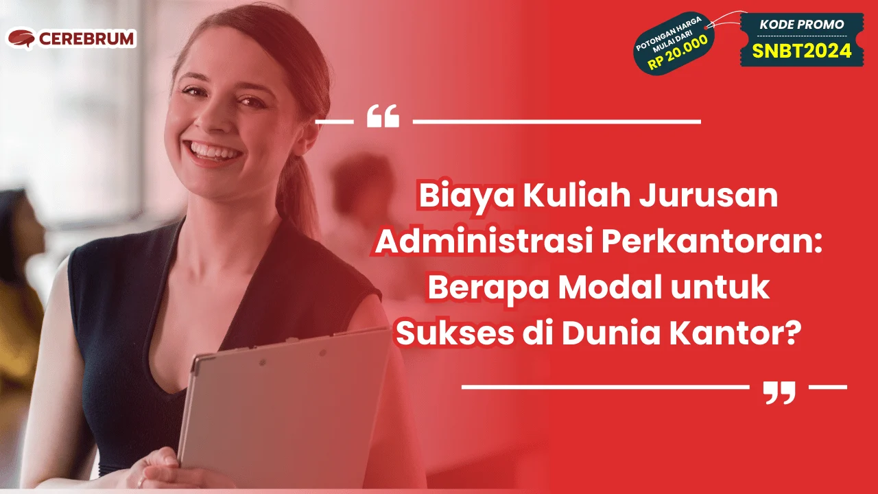 Biaya Kuliah Jurusan Administrasi Perkantoran