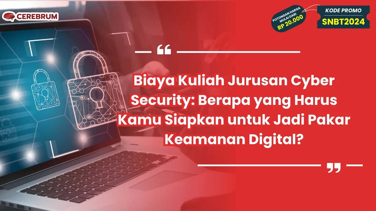 Biaya Kuliah Jurusan Cyber Security