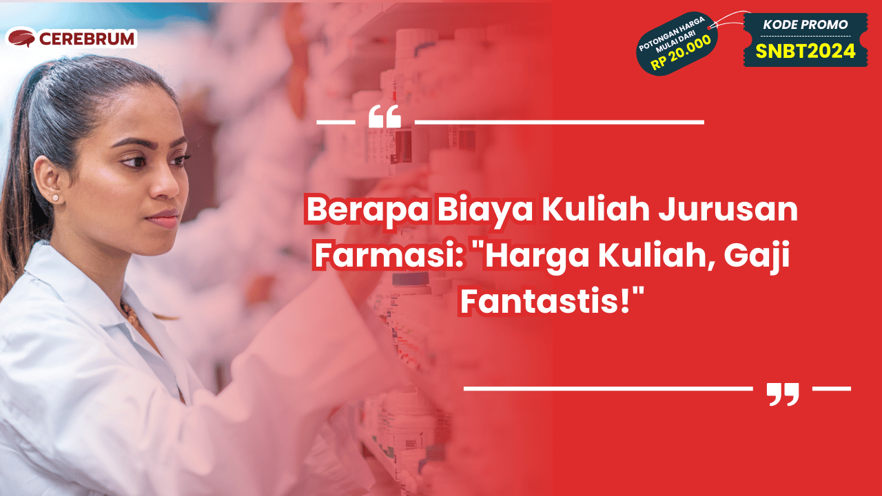 Berapa Biaya Kuliah Jurusan Farmasi
