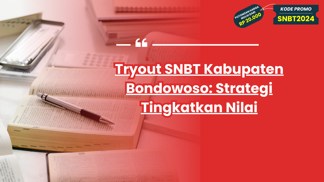 Tryout SNBT Kabupaten Bondowoso