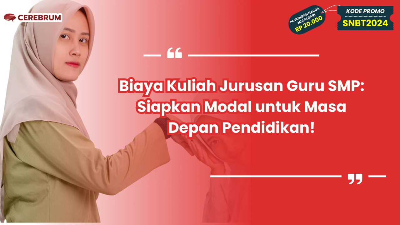 Biaya Kuliah Jurusan Guru SMP