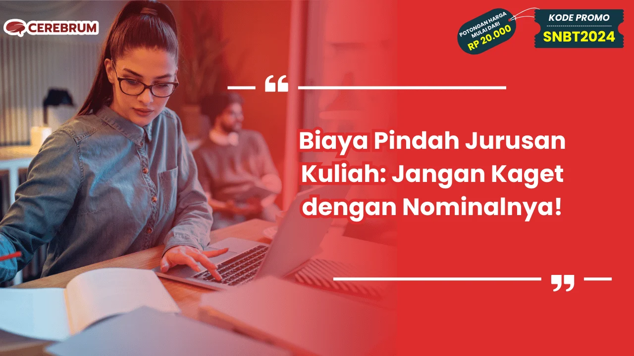 Biaya Pindah Jurusan Kuliah