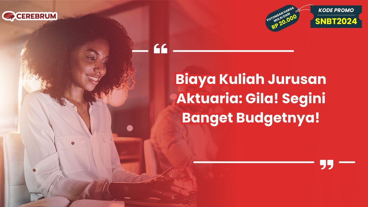 Biaya Kuliah Jurusan Aktuaria