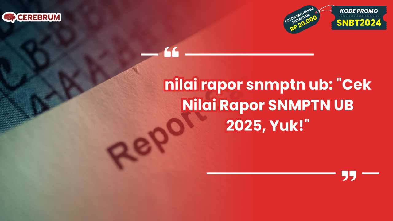 nilai rapor snmptn ub