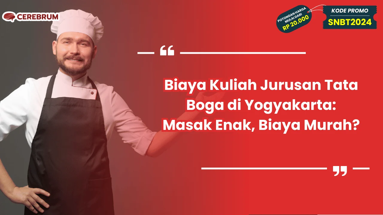 Biaya Kuliah Jurusan Tata Boga di Yogyakarta