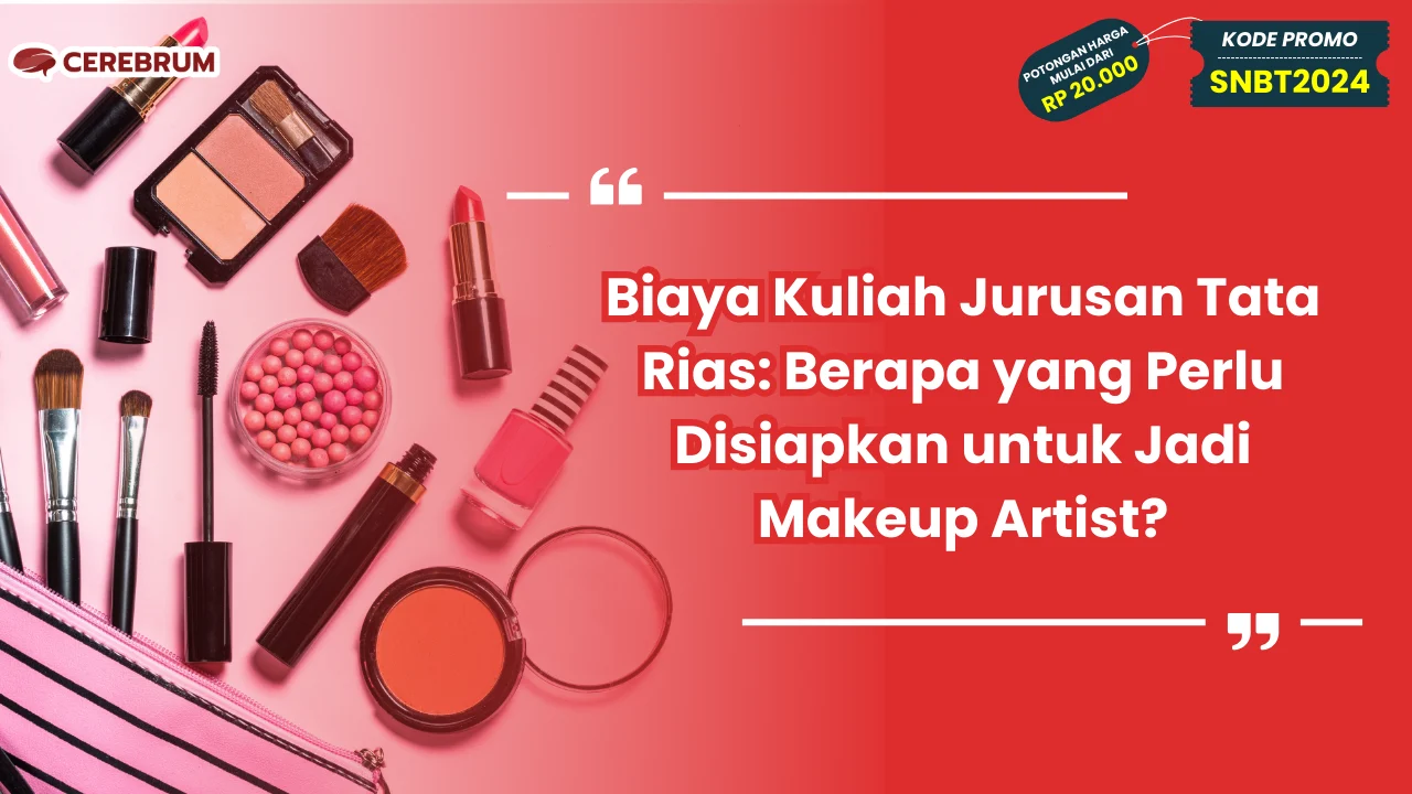 Biaya Kuliah Jurusan Tata Rias
