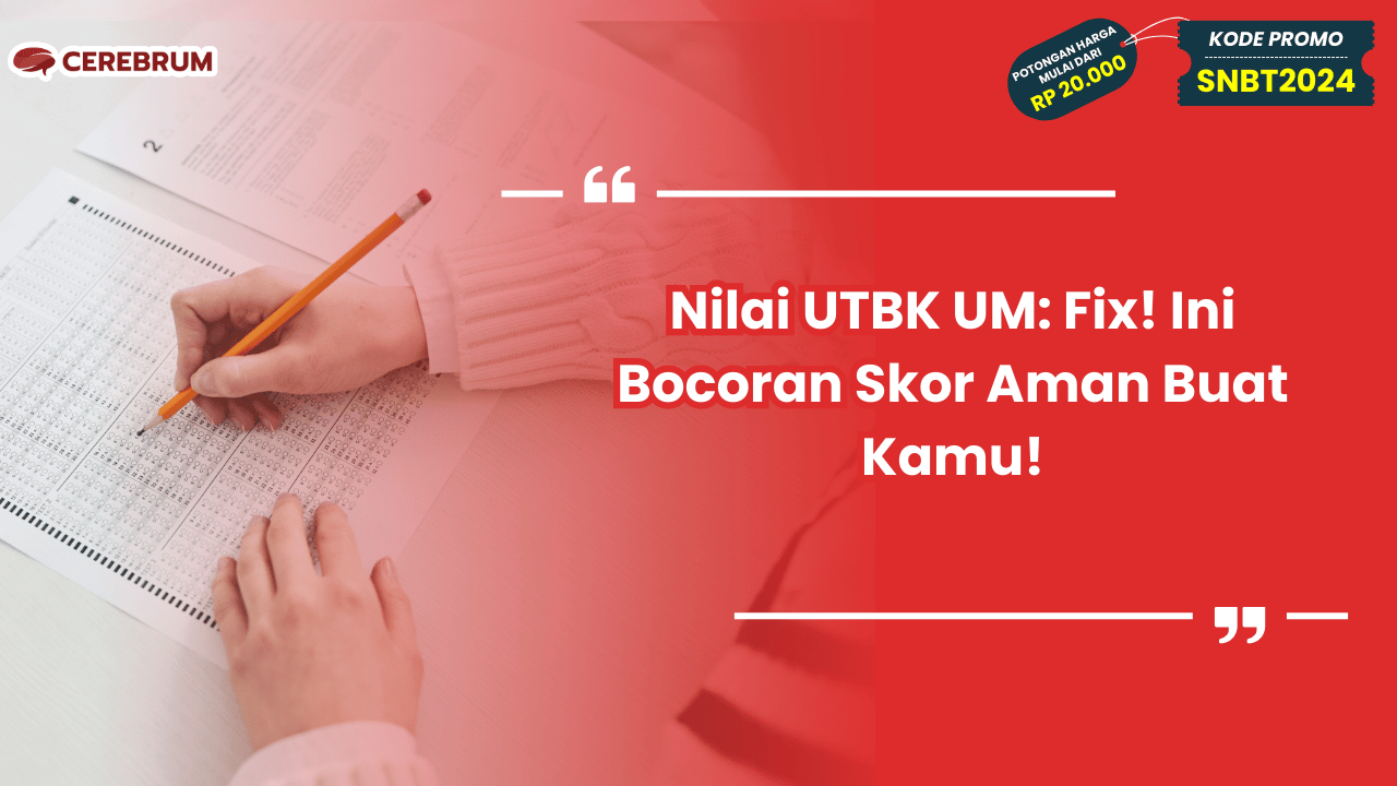 Nilai UTBK UM