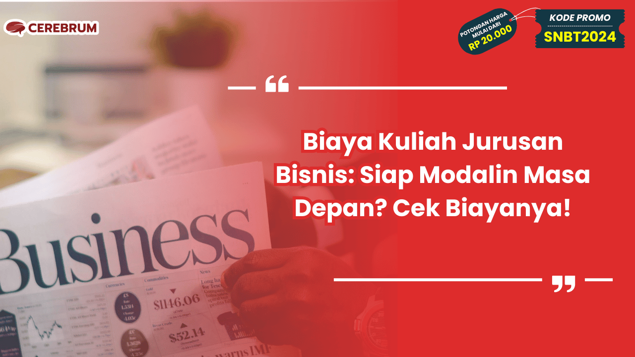 Biaya Kuliah Jurusan Bisnis