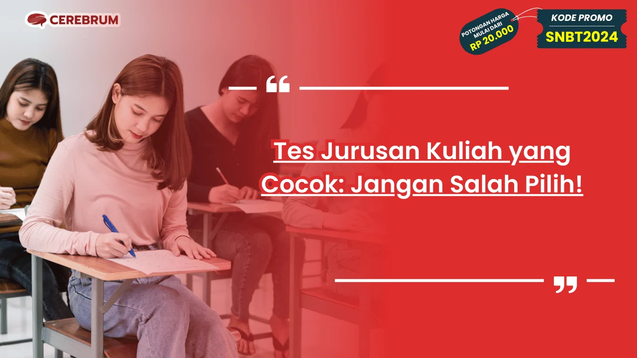 Tes Jurusan Kuliah yang Cocok