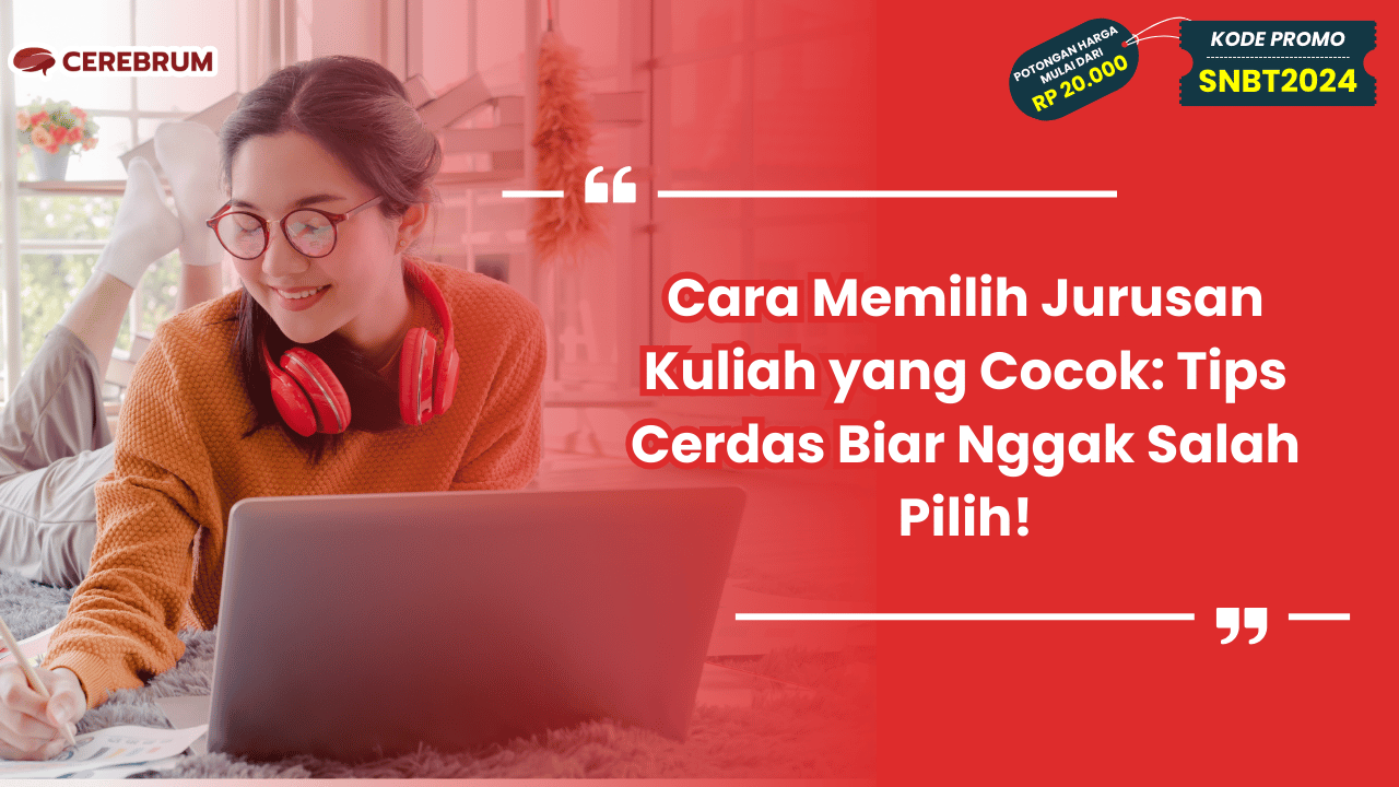 Cara Memilih Jurusan Kuliah yang Cocok