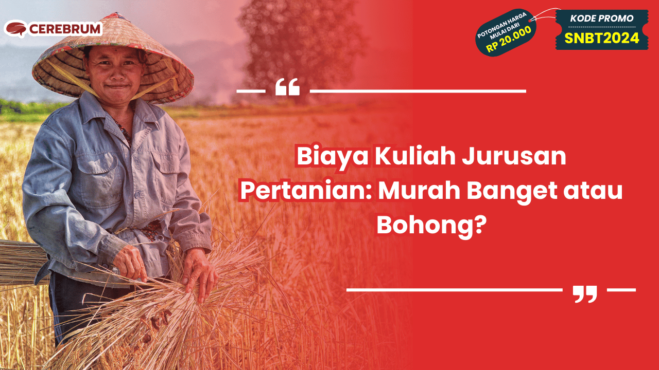 Biaya Kuliah Jurusan Pertanian