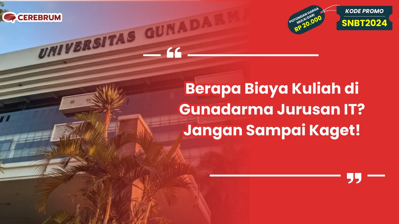 Berapa Biaya Kuliah di Gunadarma Jurusan IT