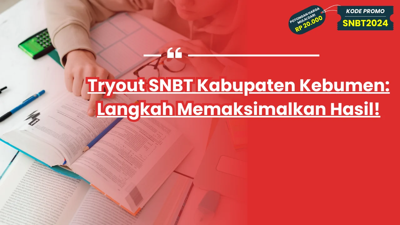 Tryout SNBT Kabupaten Kebumen