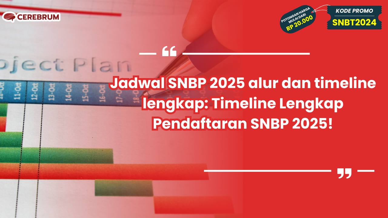 Jadwal SNBP 2025