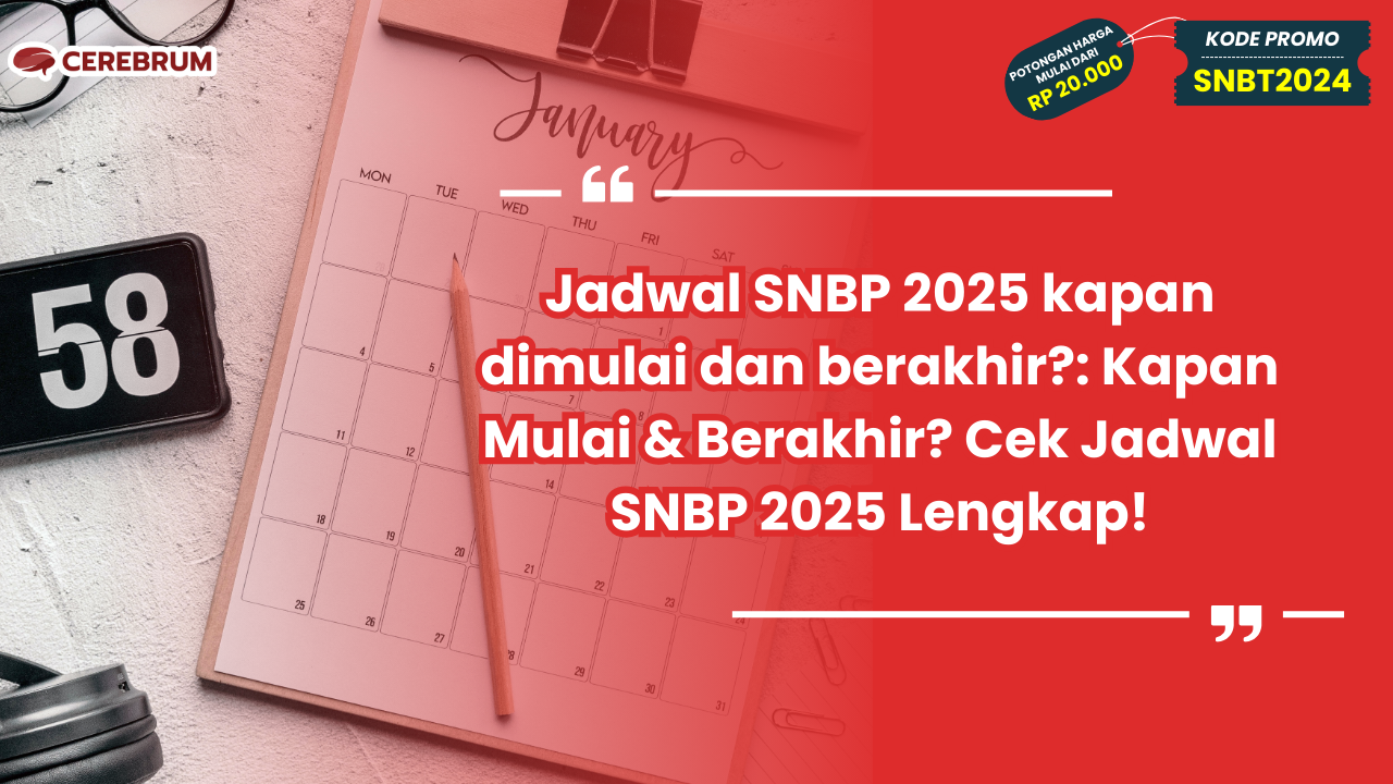Jadwal SNBP 2025