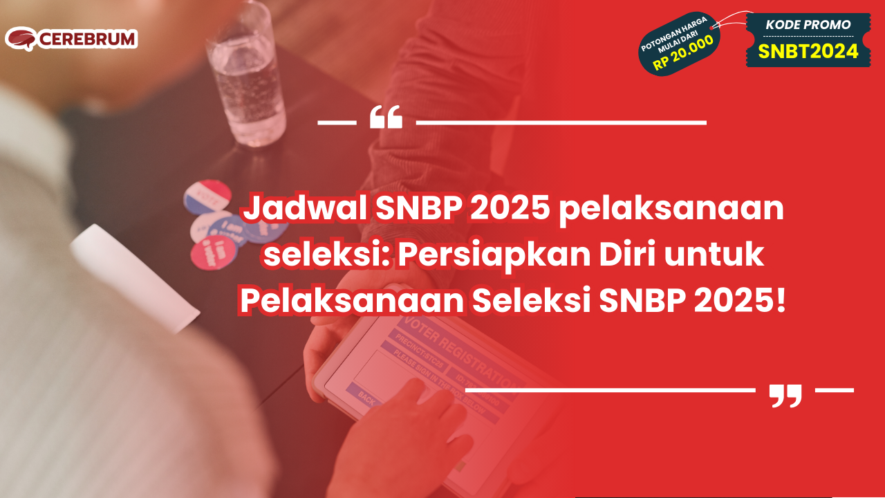 Jadwal SNBP 2025