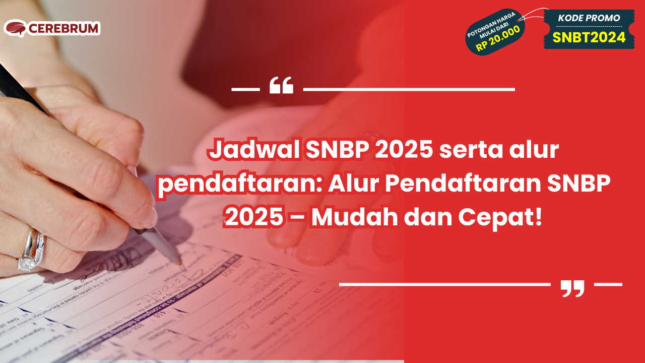 Jadwal SNBP 2025