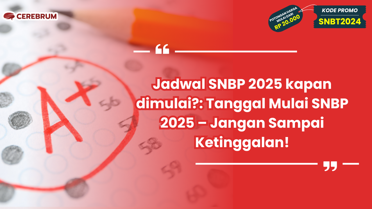 Jadwal SNBP 2025