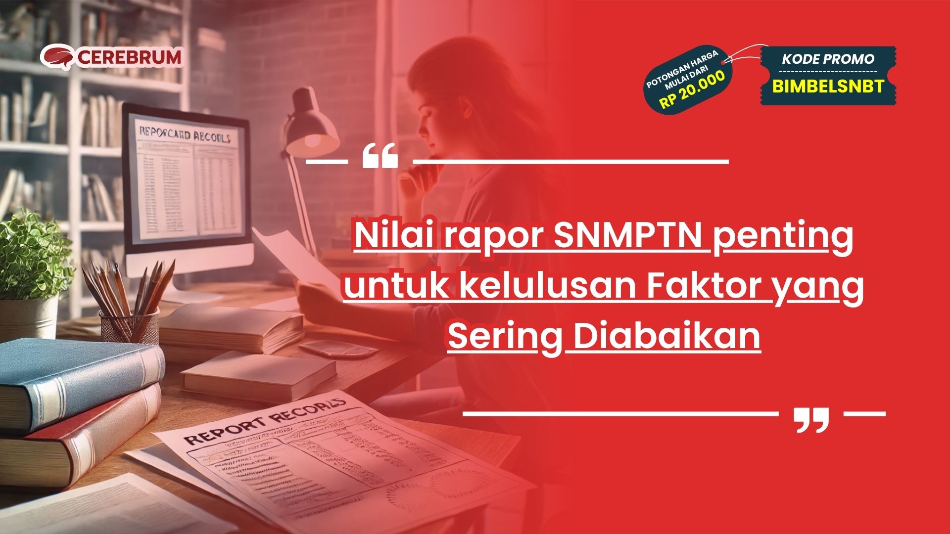 Nilai rapor SNMPTN