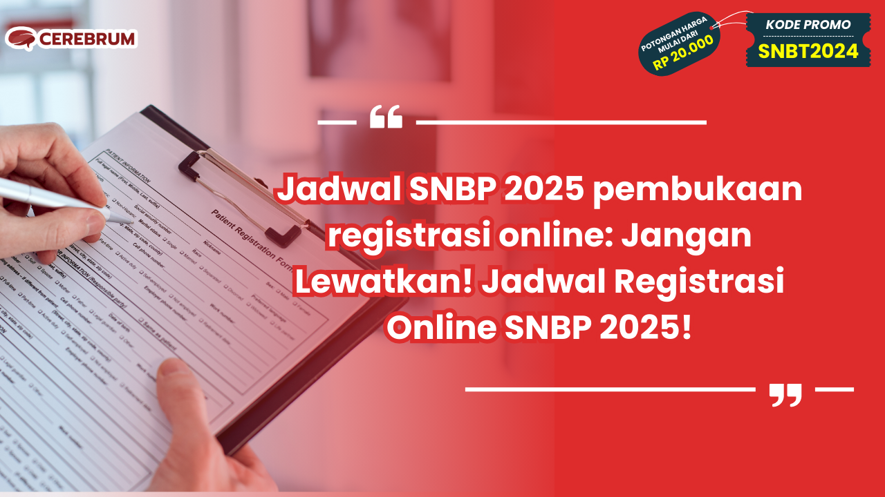 Jadwal SNBP 2025