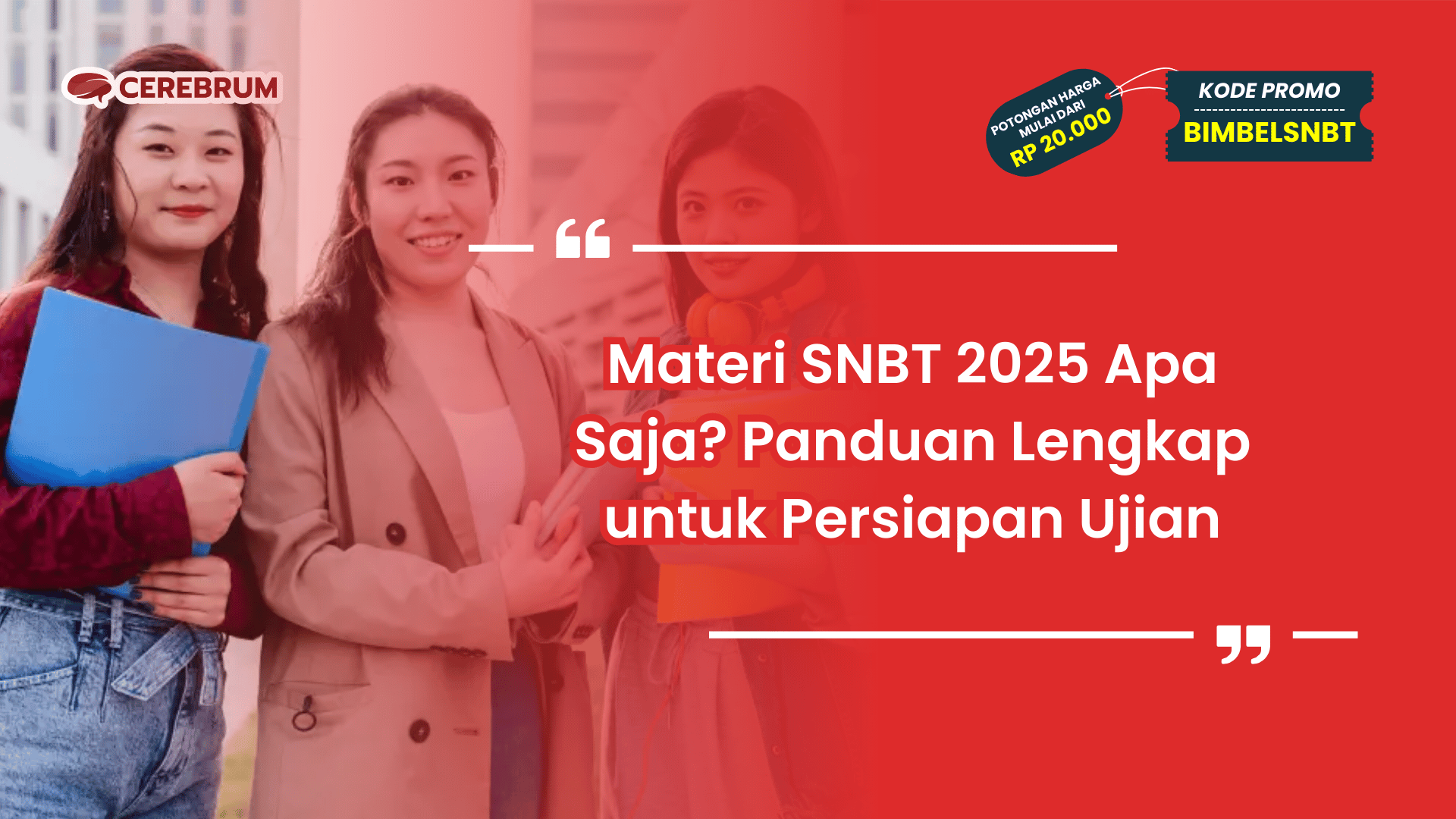 Materi SNBT 2025 Apa Saja?