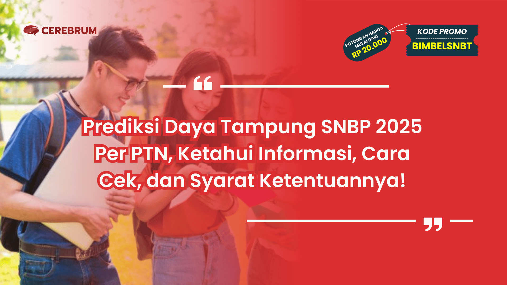 Prediksi Daya Tampung SNBP 2025 Per PTN